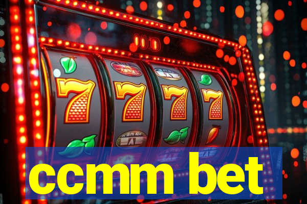 ccmm bet